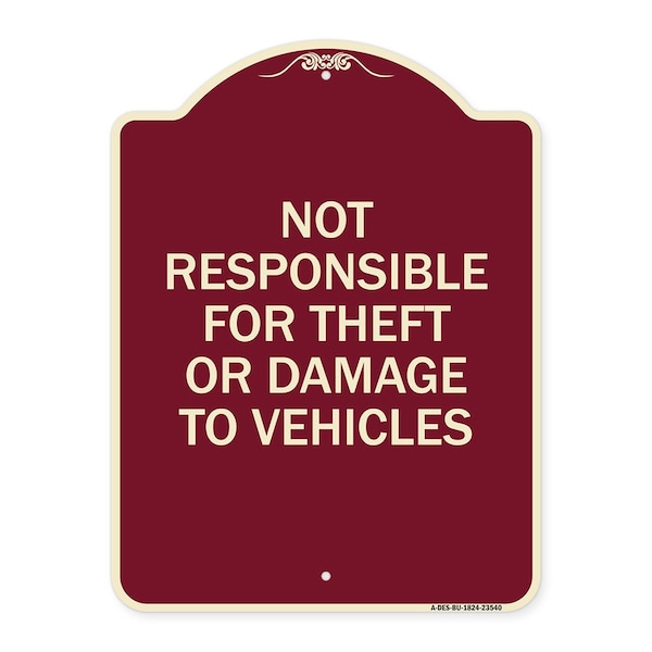 Signmission Not Responsible for Theft or Damage to Vehicles Heavy-Gauge Aluminum Sign, 24" H, BU-1824-23540 A-DES-BU-1824-23540 - main